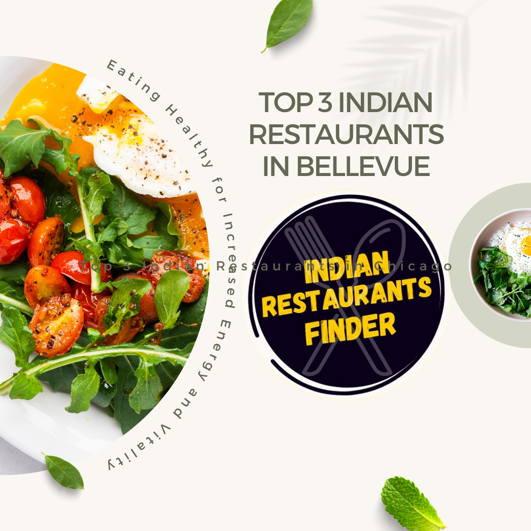 Top 3 Indian Restaurants in Bellevue