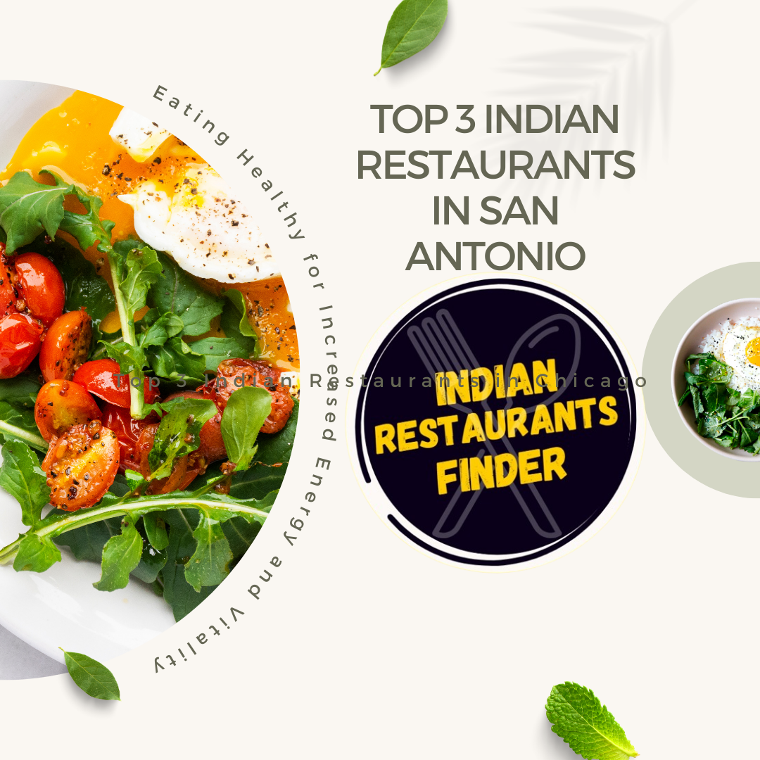 Top 3 Indian Restaurants in San Antonio